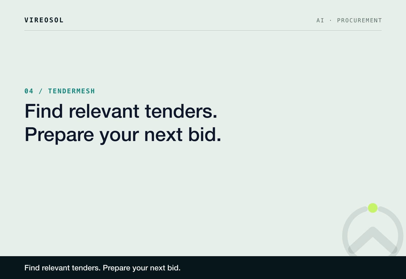 TenderMesh — Find relevant tenders. Prepare your next bid.